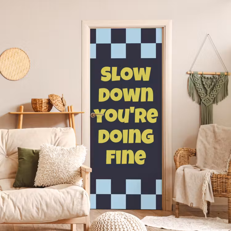 Deursticker - Patroon - Geblok - Blauw - Slow down you're doing fine — 4
