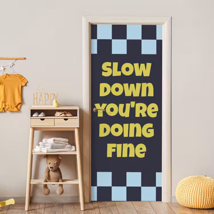 Deursticker - Patroon - Geblok - Blauw - Slow down you're doing fine — 6