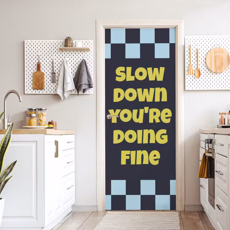 Deursticker - Patroon - Geblok - Blauw - Slow down you're doing fine — 7