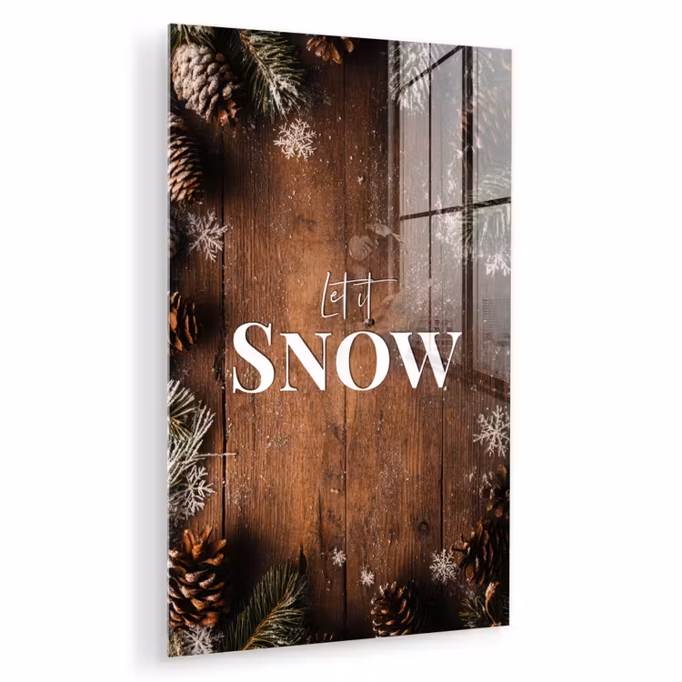 Glas schilderij - Sneeuw - Houtlook - Quote - Let it snow — 1