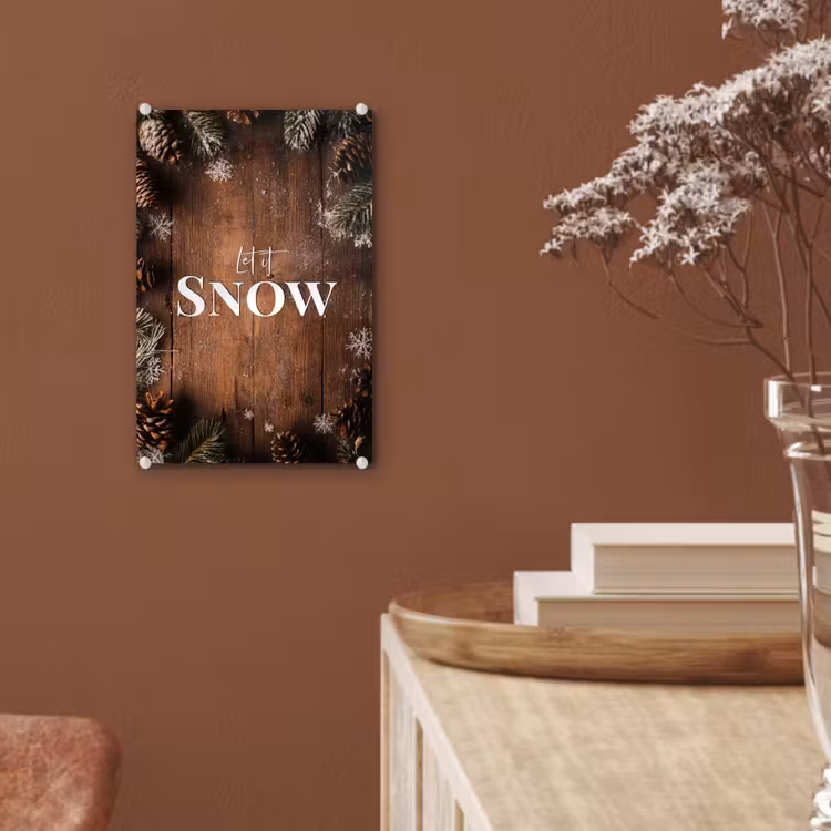 Glas schilderij - Sneeuw - Houtlook - Quote - Let it snow — 6