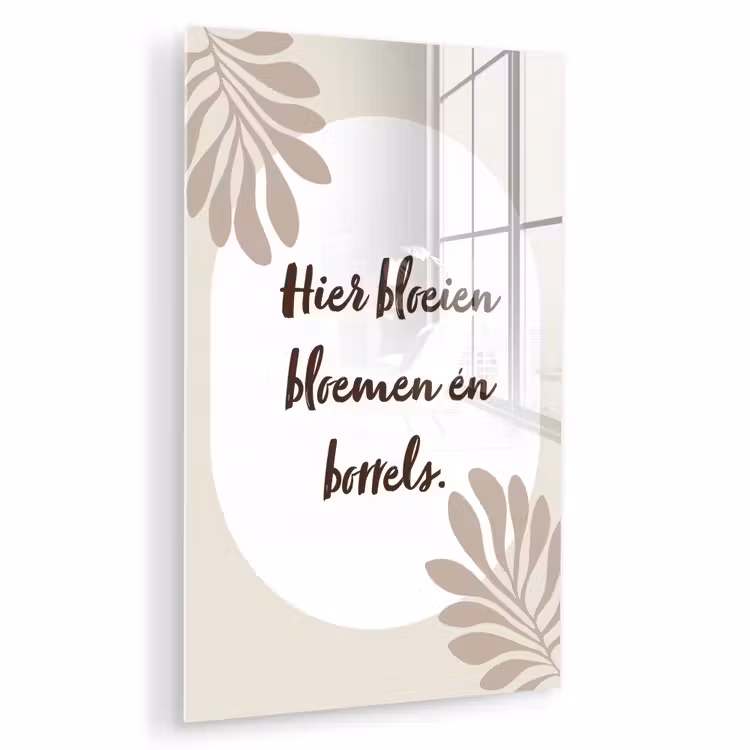 Glas schilderij - Bloemen - Quote - Zomer - Beige — 1