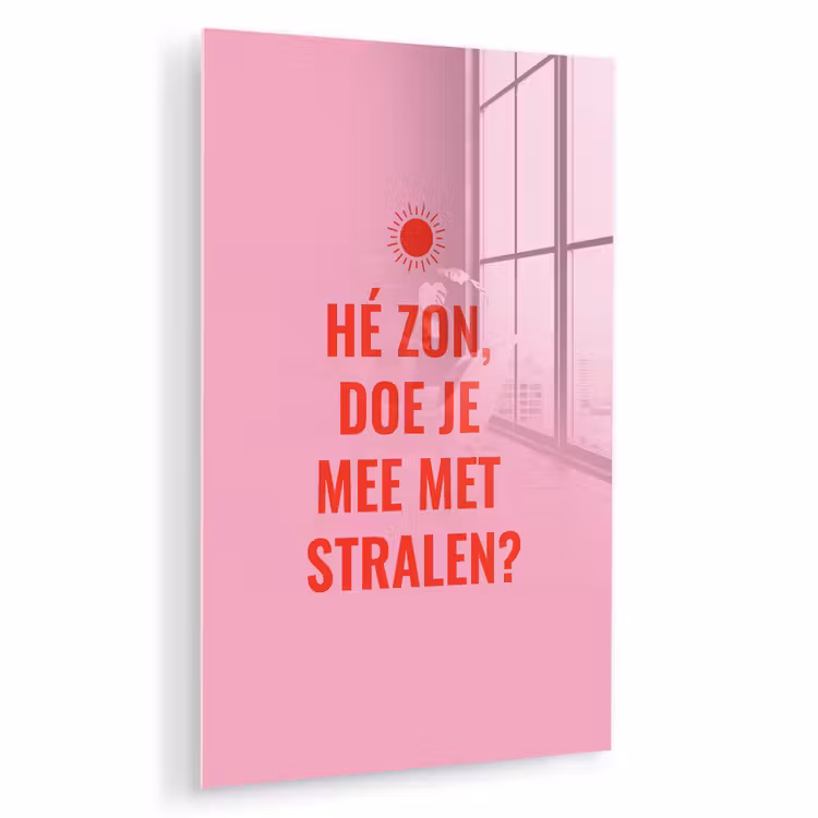 Glas schilderij - Roze - Zon - Quote — 1