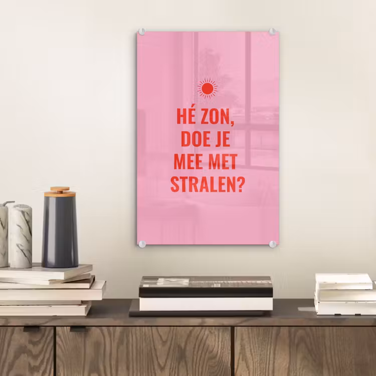 Glas schilderij - Roze - Zon - Quote — 2