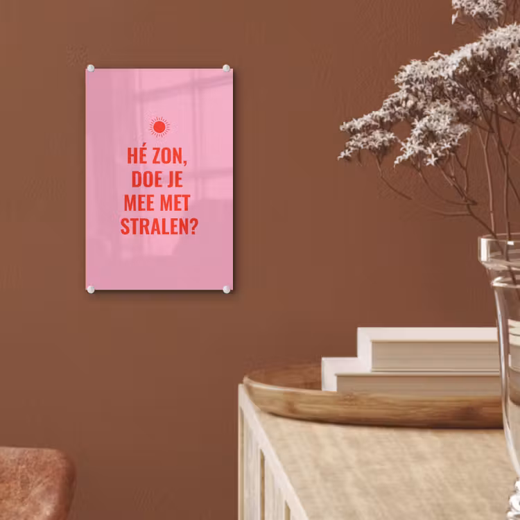 Glas schilderij - Roze - Zon - Quote — 6