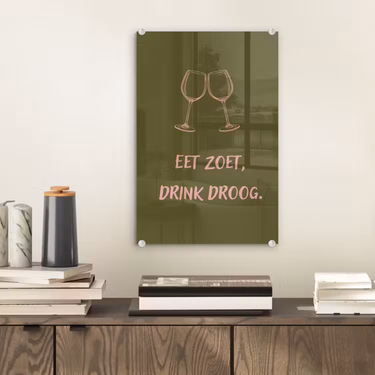 Glas schilderij - Roze - Groen - Wijn - Quote — 2