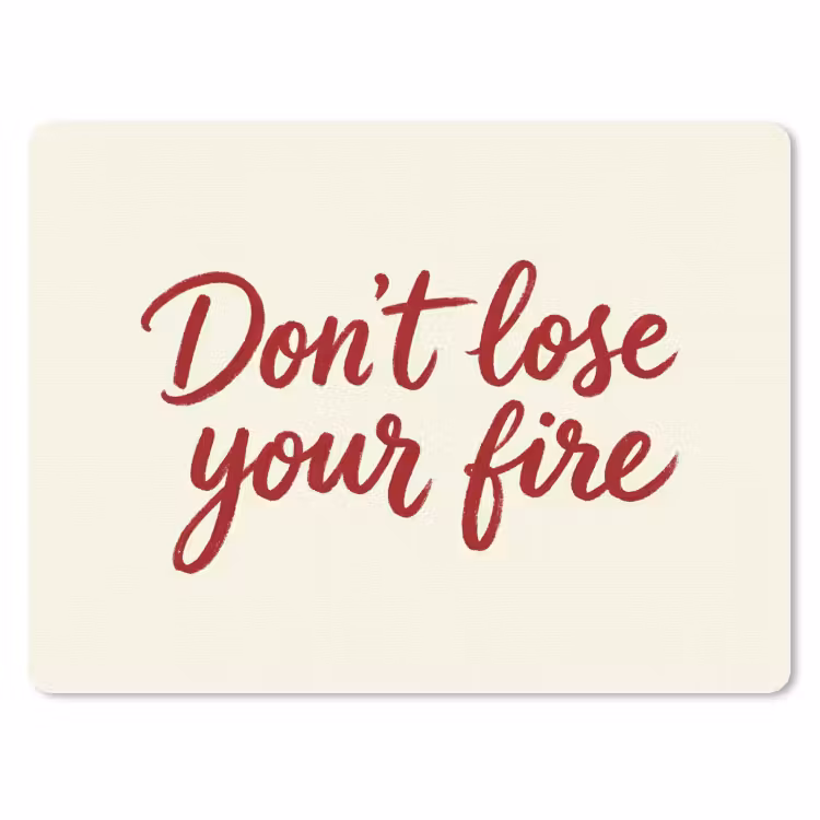 Muismat - Don't lose your fire - Rood - Wit - Minimalistisch — 1