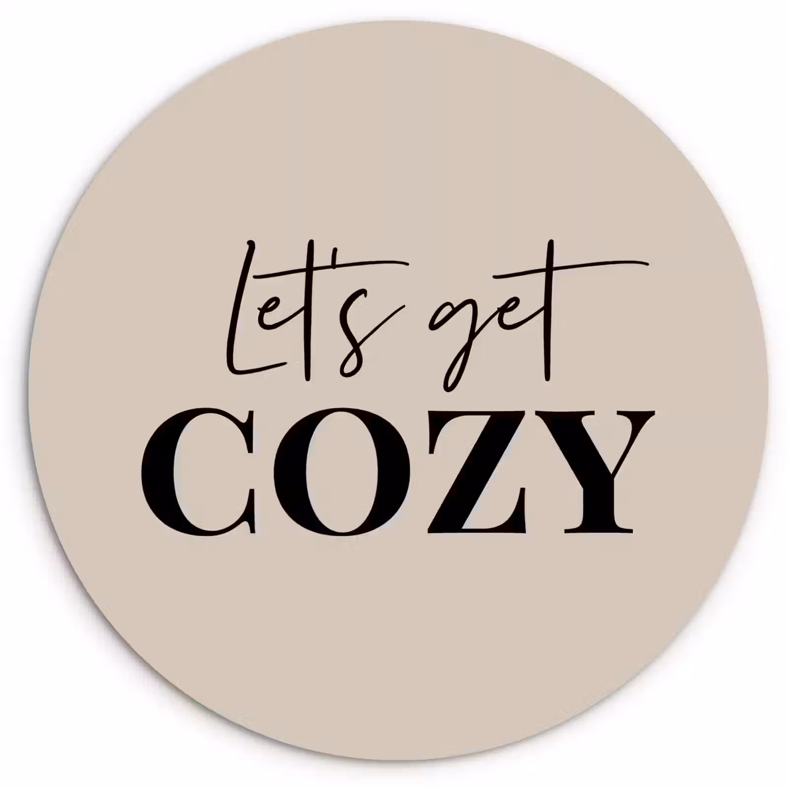 Muurcirkel - Beige - Winter - Quote - Cozy — 1