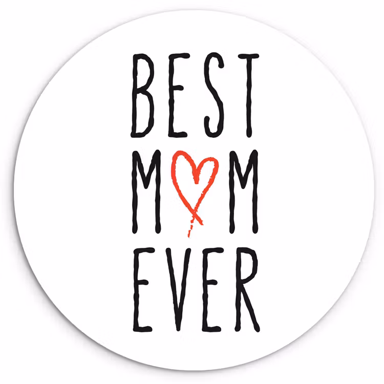 Muurcirkel - Best mom ever - Spreuken - Mama - Quotes — 1
