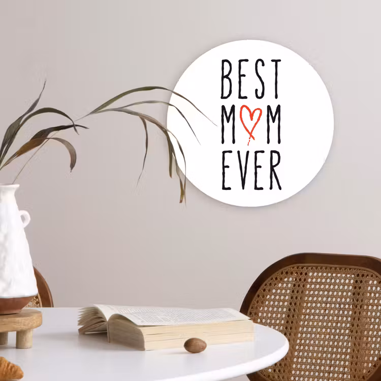 Muurcirkel - Best mom ever - Spreuken - Mama - Quotes — 4
