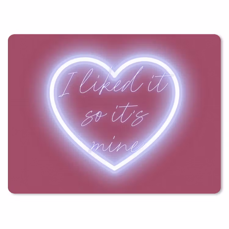 Muismat - I liked it so it's mine - Neon hart - Roze — 1