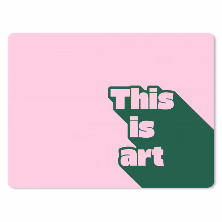 Muismat - Groen - Teskt - This is art - Roze — 1