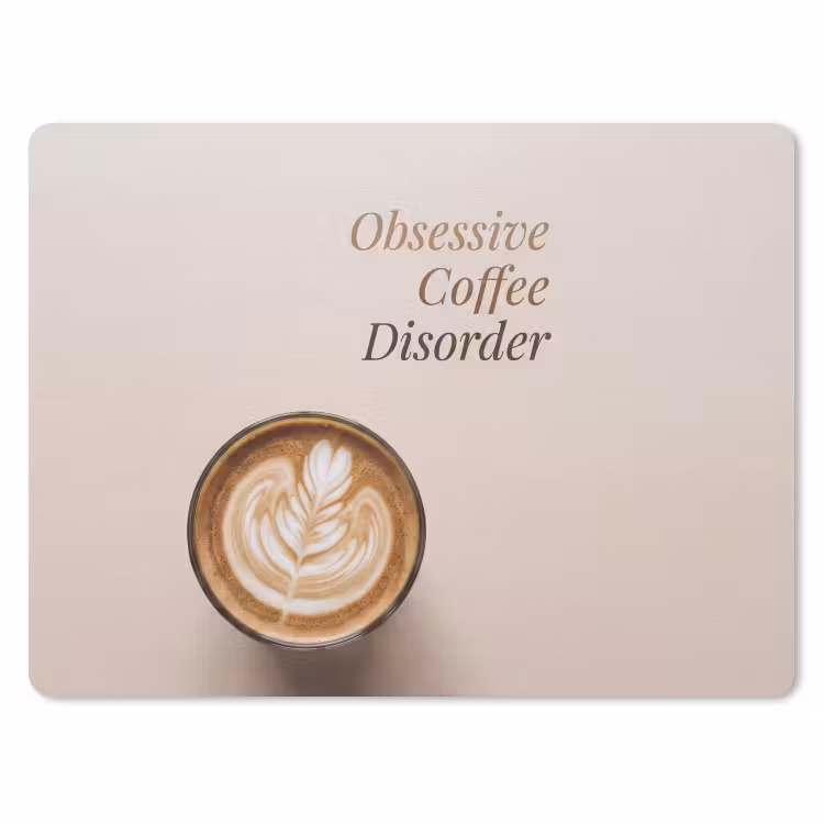 Muismat - Koffie - Obessive Coffee Disorder - Beige — 1