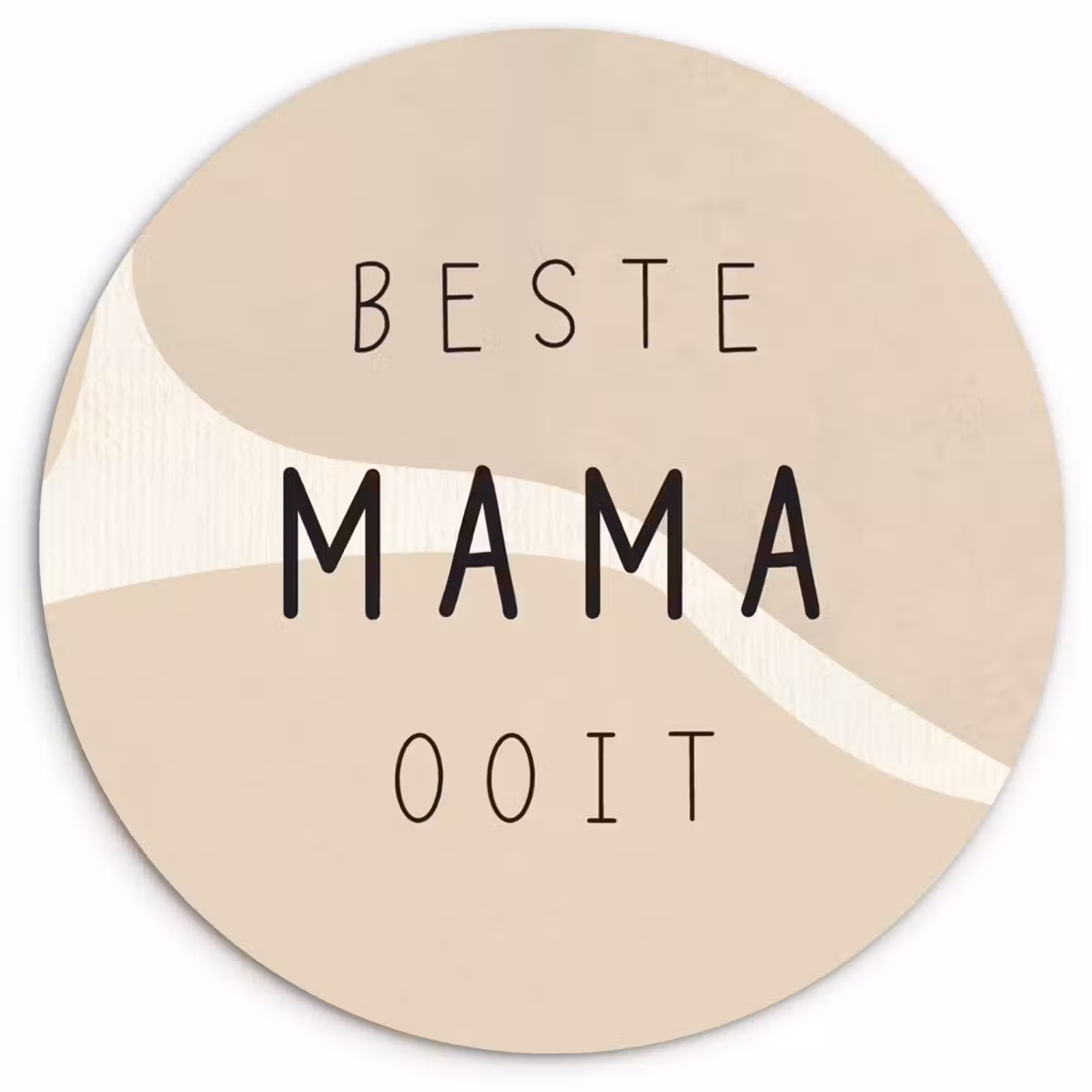 Muurcirkel - Quotes - Beste mama ooit - Mama - Spreuken — 1