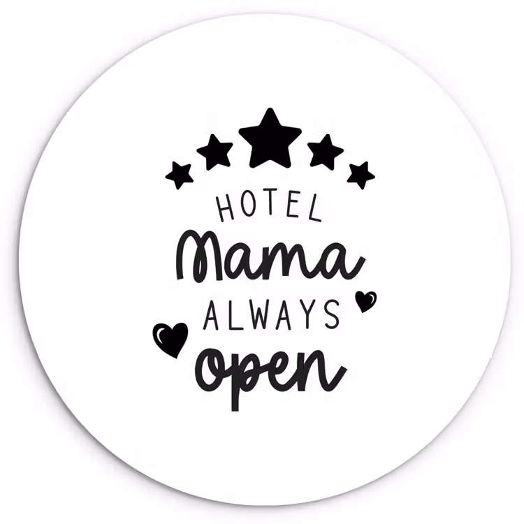 Muurcirkel - Spreuken - Hotel mama always open - Mama - Quotes — 1