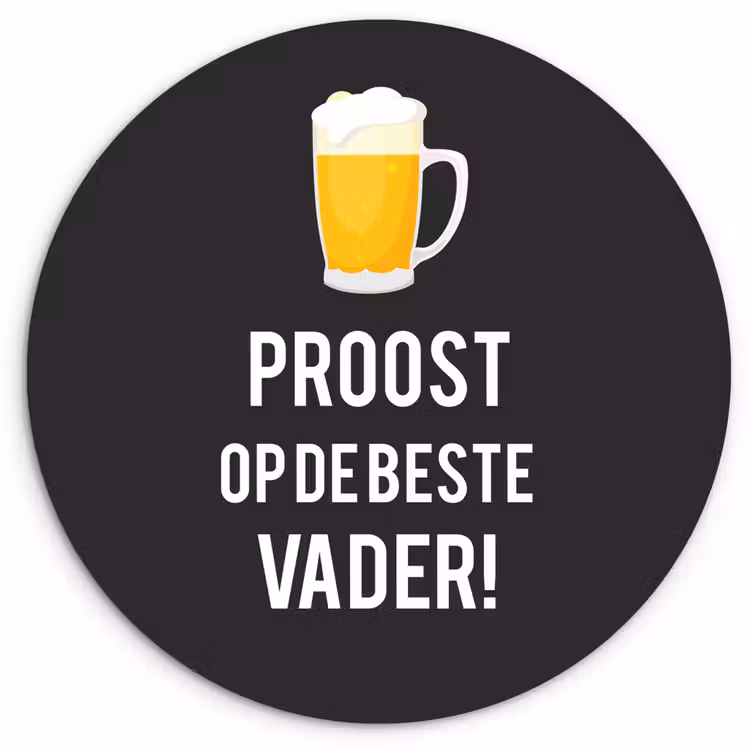 Muurcirkel - Spreuken - Proost op de beste vader - Quotes - Papa — 1