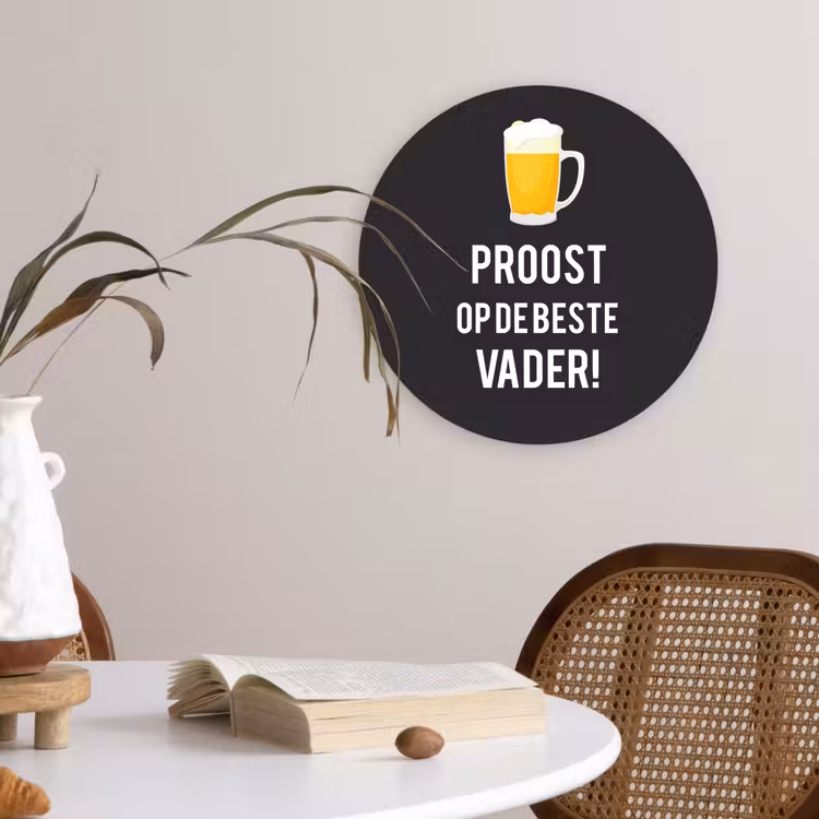 Muurcirkel - Spreuken - Proost op de beste vader - Quotes - Papa — 4
