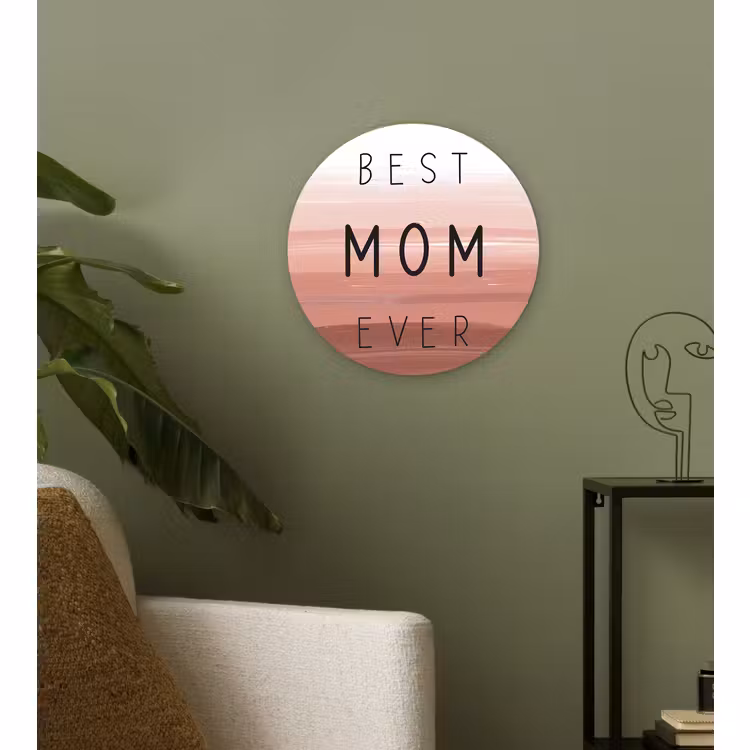 Muurcirkel - Spreuken - Quotes Best mom ever - Moederdag - Mama - Cadeau moederdag — 3