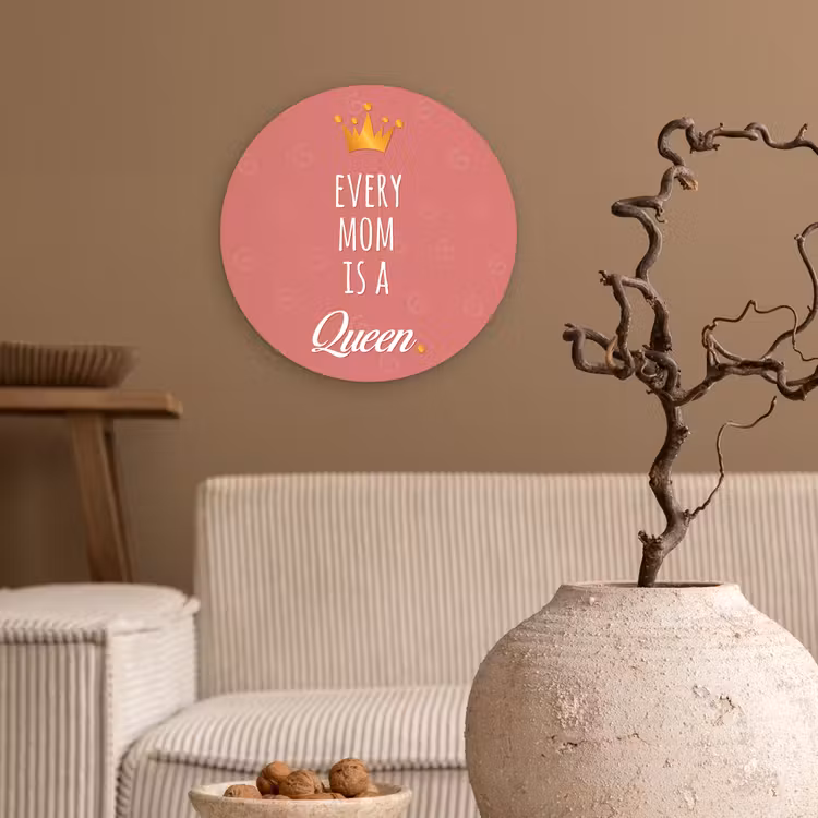 Muurcirkel - Spreuken - Every mom is a queen - Quotes - Mama — 2