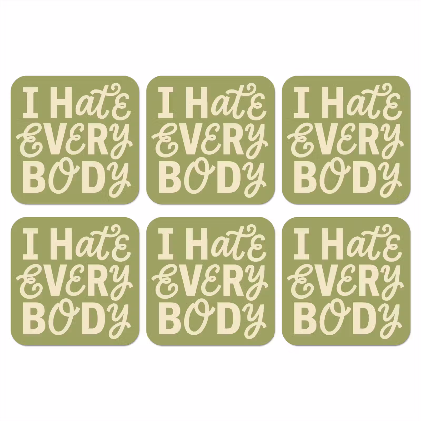 Onderzetter - I hate everybody - Groen - Retro — 1
