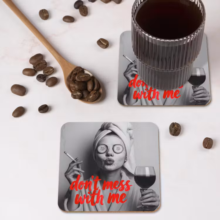 Onderzetter - Don't mess with me - Wijn - Vrouw - Sigaret — 4