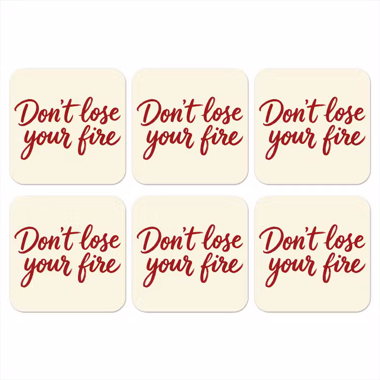 Onderzetter - Don't lose your fire - Rood - Wit - Minimalistisch — 1