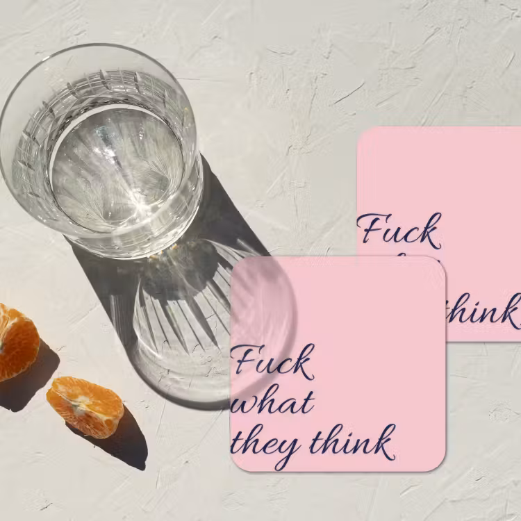 Onderzetter - Fuck what they think - Roze - Minimalistisch — 3