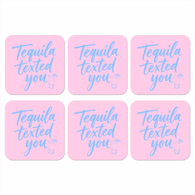 Onderzetter - Tequila texted you - Roze - Blauw — 1