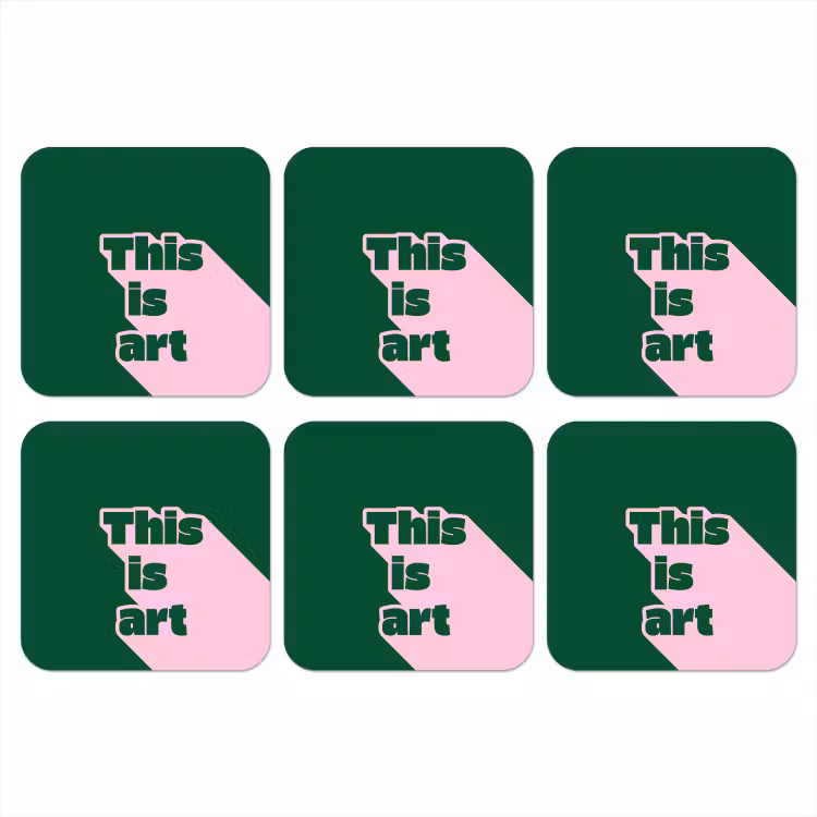 Onderzetter​ - This is art - Schaduw - Roze — 1