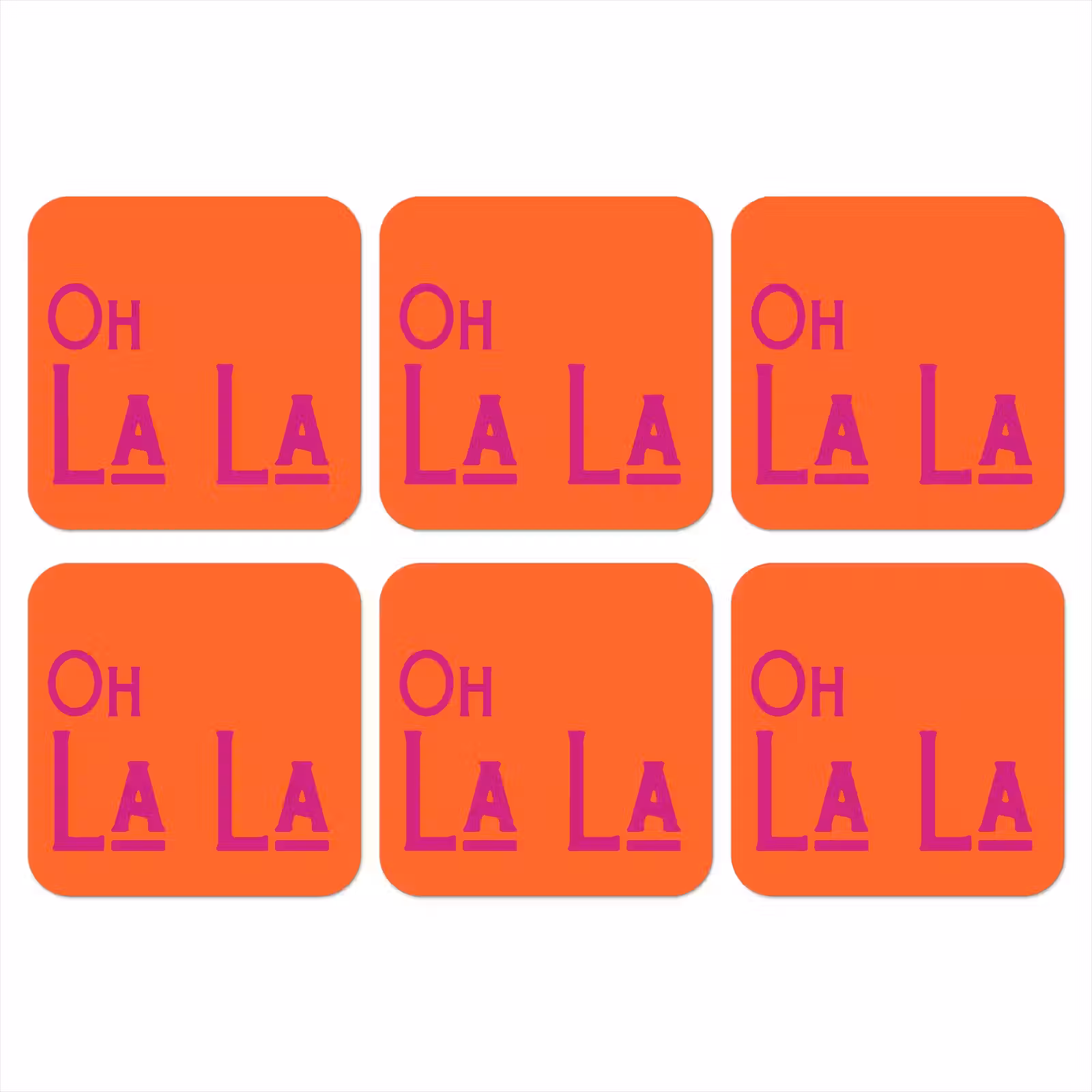 Onderzetter - Oh la la - Oranje - Roze - Scheeflettertype — 1