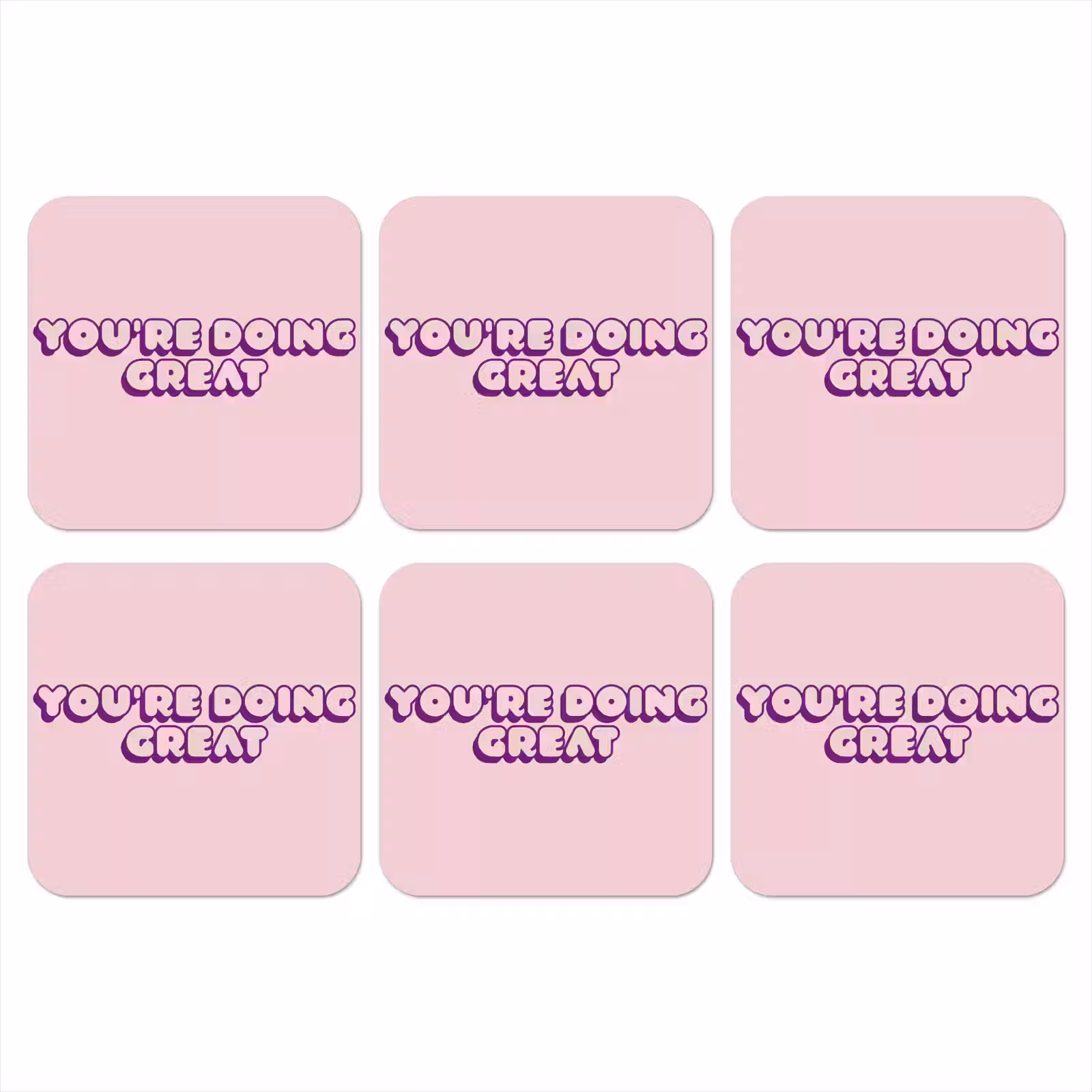 Onderzetter - You're doing great - roze - 3D — 1