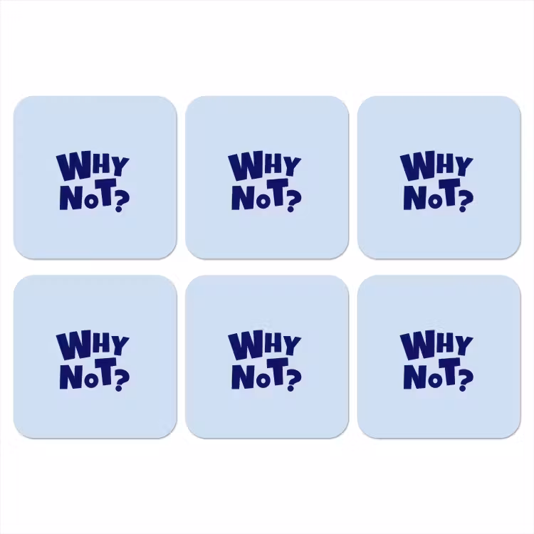 Onderzetter - Why not - Blauw - Licht blauw - Quote — 1