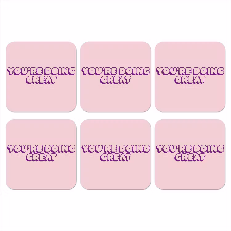 Onderzetter - You're doing great - roze - 3D — 1