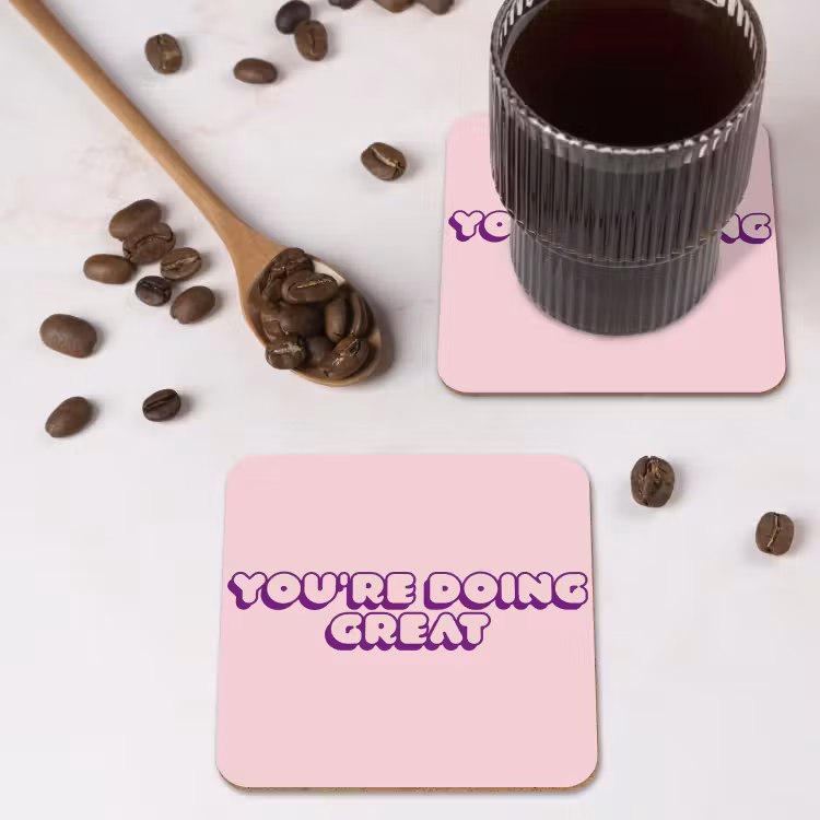 Onderzetter - You're doing great - roze - 3D — 4