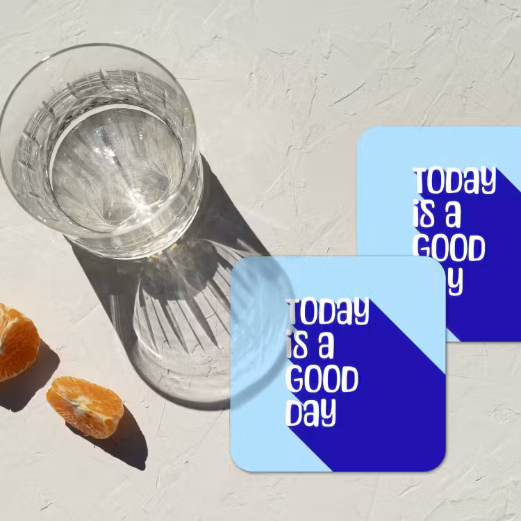 Onderzetter - Today is a good day - Blauw - Schaduw — 3