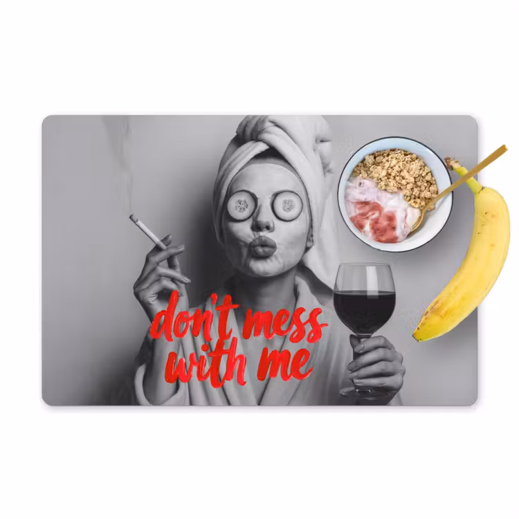 Placemat - 6 stuks - Don't mess with me - Wijn - Vrouw - Sigaret — 1