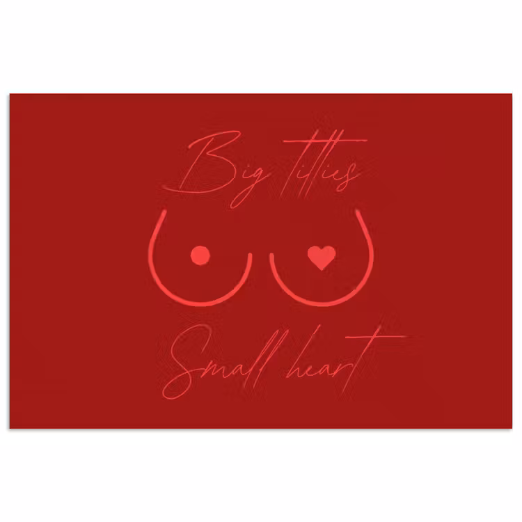 Poster - Big titties small heart - Rood - Hart — 1