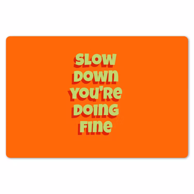 Placemat - 6 stuks - Slow down you're doing fine - Oranje - Simple — 7