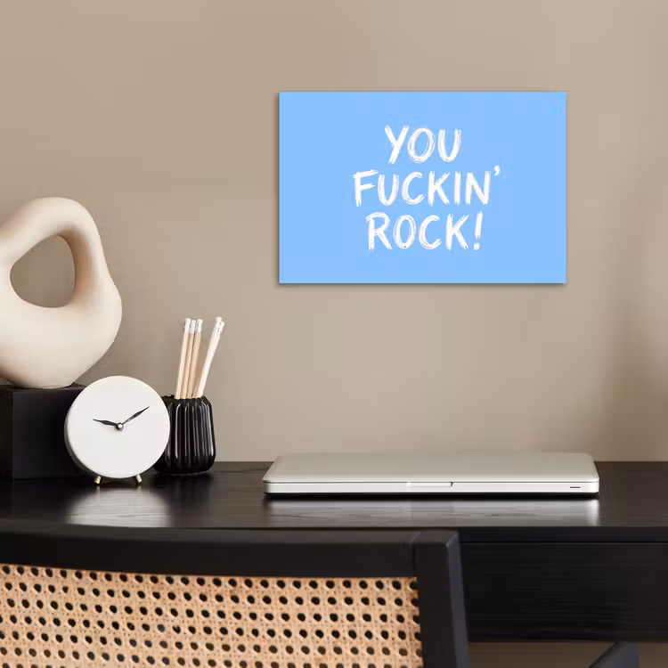 Poster - Blauw - Wit - You fuckin rock — 2