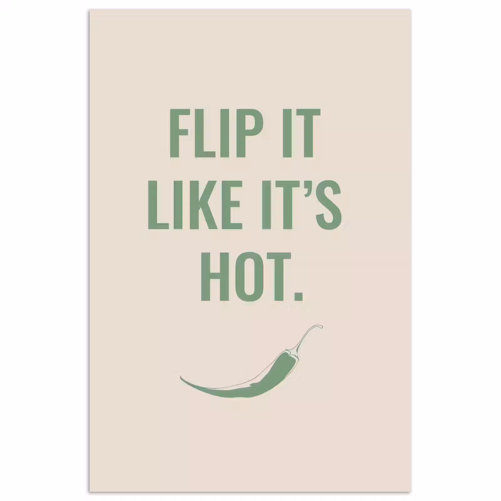 Poster - Groen - Quote - Zomer - Chilipeper — 1