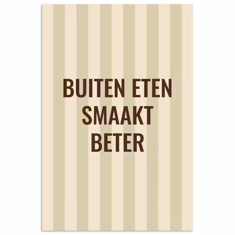 Poster - Buiten - Quote - Strepen - Zomer — 1