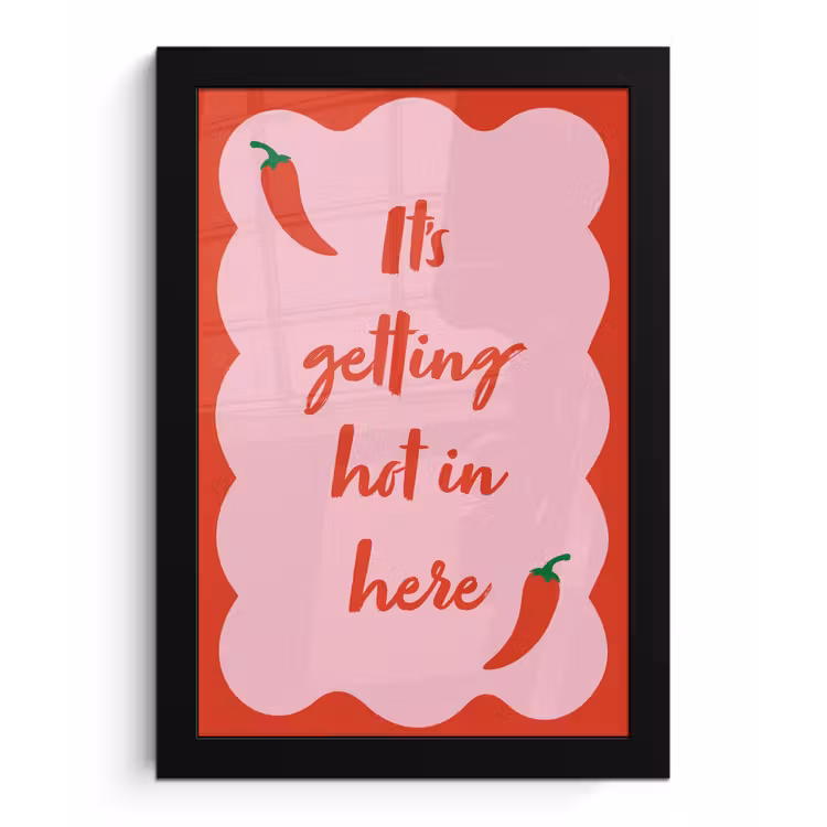 Poster met lijst - Chilipeper - Red - Hot - Quotes — 1
