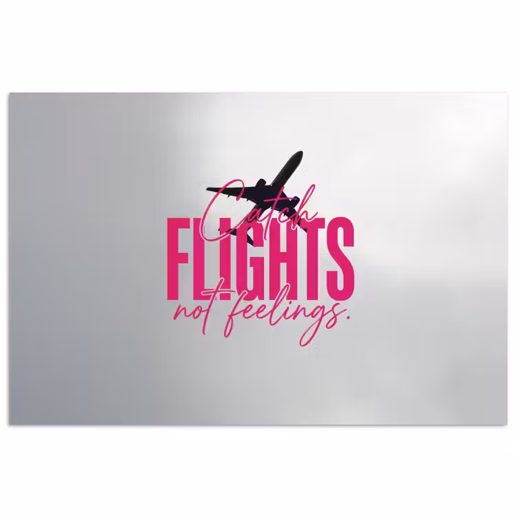 Poster - Catch flights not feelings - Vliegtuig - Roze — 1