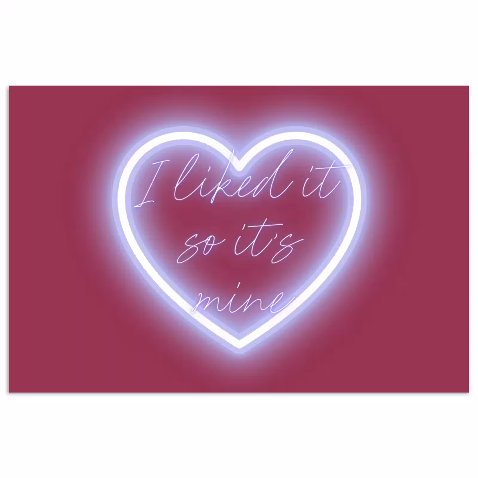 Poster - I liked it so it's mine - Neon hart - Roze — 1