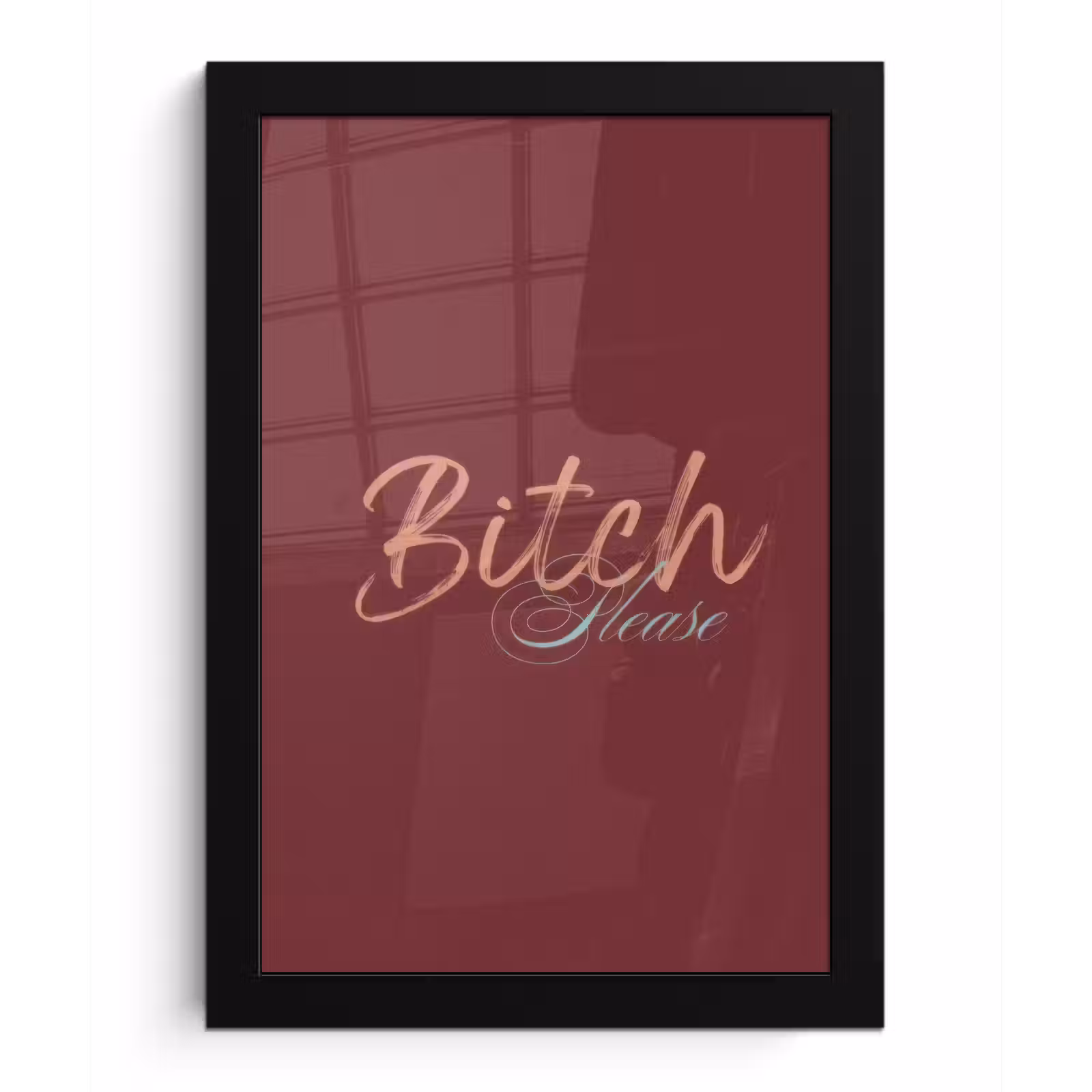 Poster met lijst - Bitch please - Rood - Blauw — 1