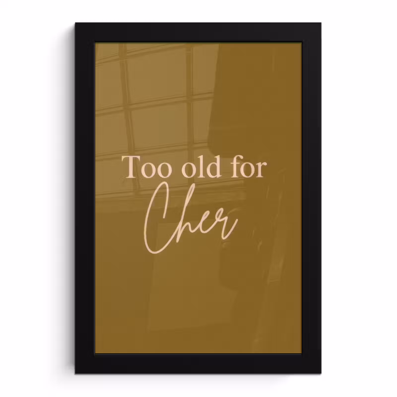 Poster met lijst - Groen - Too old for cher - Roze — 1