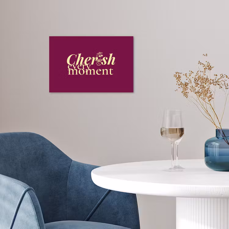 Poster - Cherish every moment - Cocktailglas - Bordeaux — 4