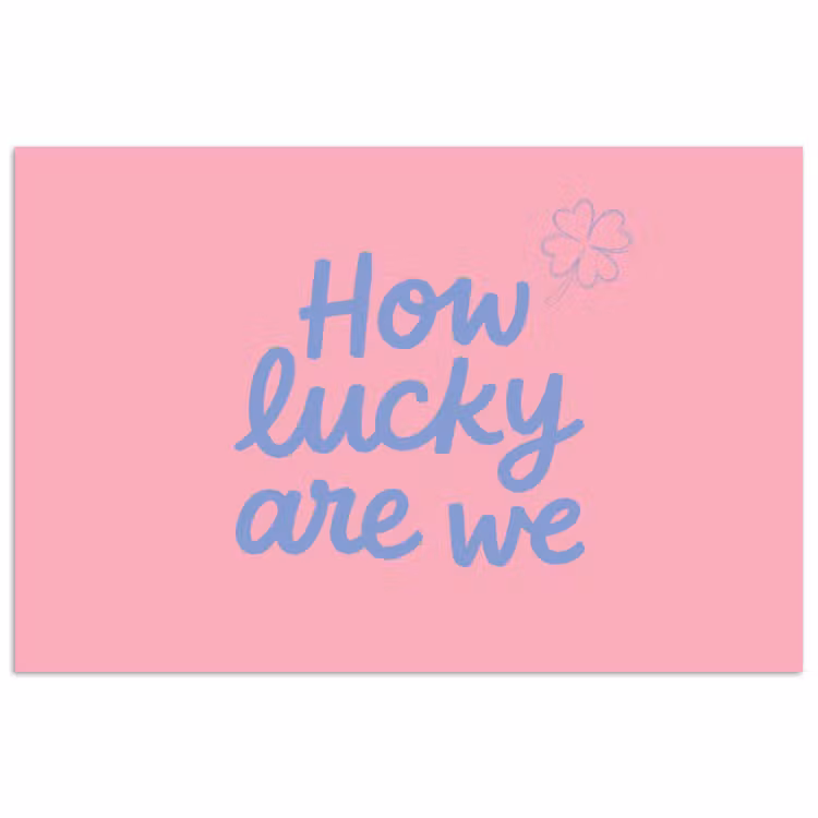 Poster - How lucky are we - Klavervier - Roze - Blauw — 1