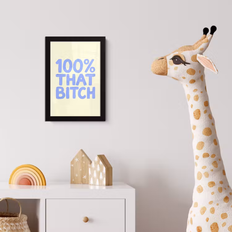 Poster met lijst - 100% that bitch - Blauw - Wit — 5