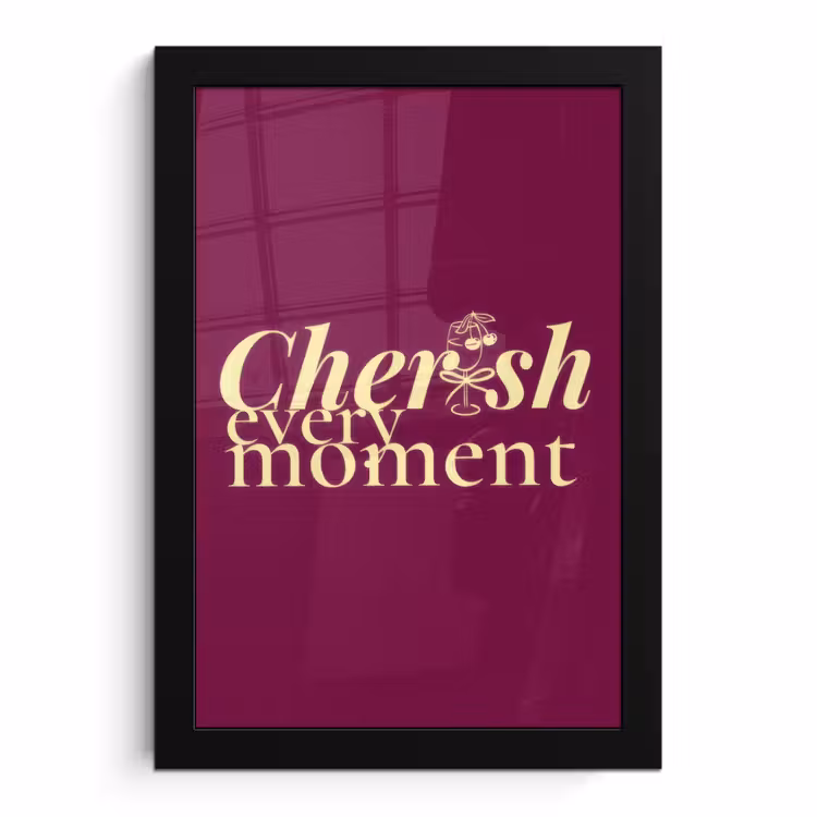 Poster met lijst - Cherish every moment - Cocktailglas - Bordeaux — 1